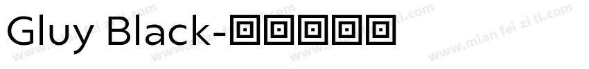 Gluy Black字体转换
